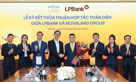 Novaland hợp tác toàn diện với LPBank, nguồn vốn dự án bất động sản được mở rộng