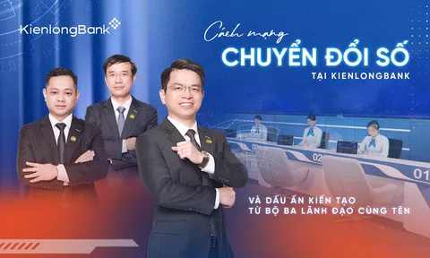 Cách mạng chuyển đổi số tại Kiên Long Bank và dấu ấn kiến tạo từ bộ ba lãnh đạo cùng tên